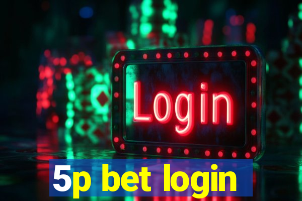 5p bet login